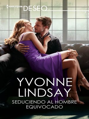 cover image of Seduciendo al hombre equivocado
